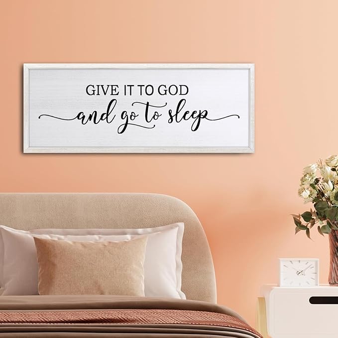 FZZHYQCHY Give It To God And Go To Sleep Above Bed Wall Decor Art 24"X10" Master Bedroom Over Bed Wall Wood Framed Sign (White)