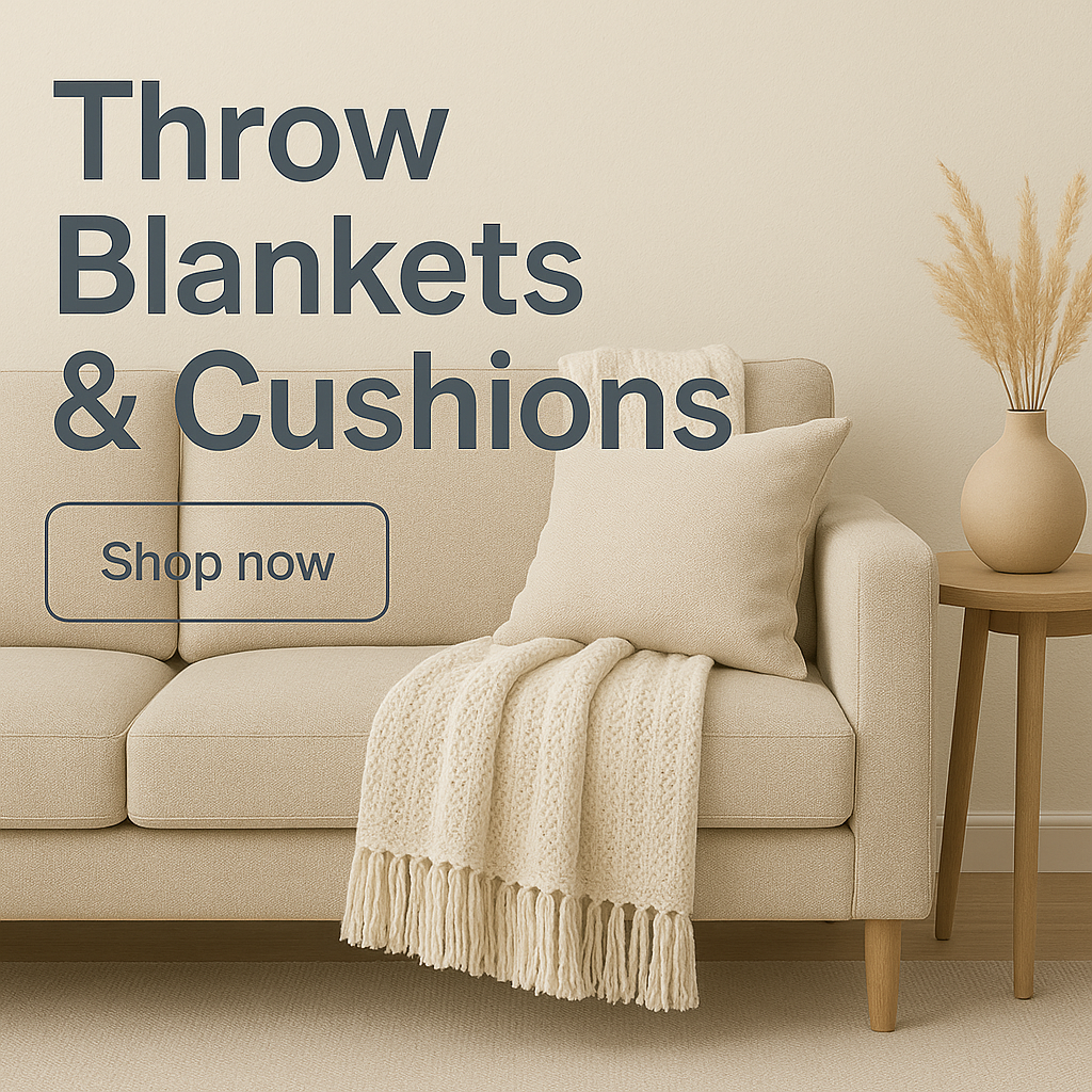 Throw Blankets & Cushions