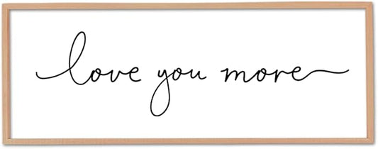 Love You More Sign Wall Decor Art 40"X15" Master Bedroom Guest Room Above Over Bed for Home Couple Rustic Large Wood Framed Wall Hanging (Wood)