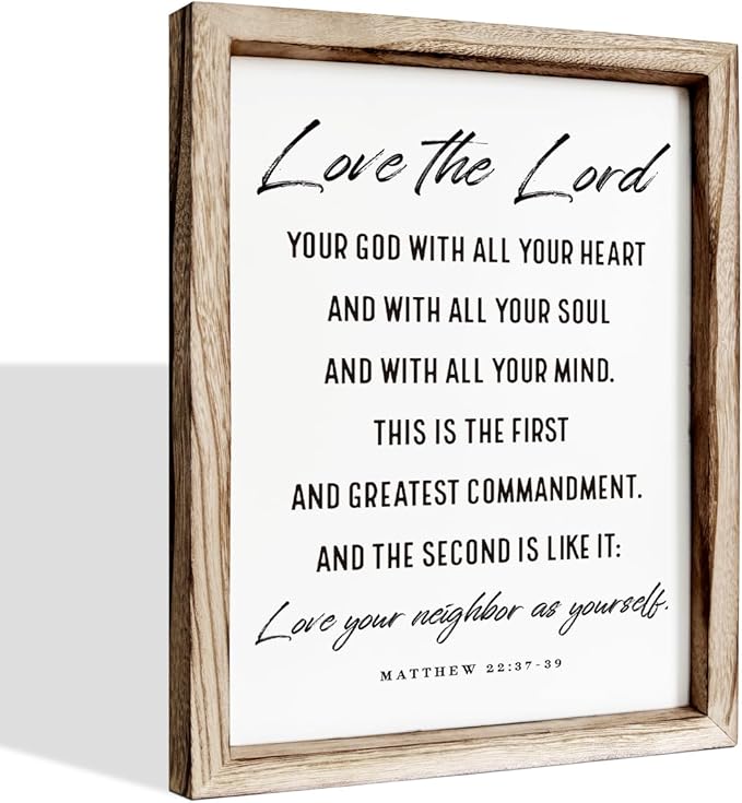 Christian Wall Plaque, Master Bedroom Decor Above Bed, Rustic Farmhouse Christian Decor, Matthew 22:37-39 Signs, Framed Wall Plaque Sign 15 * 11.5 inches, Love the Lord Sign