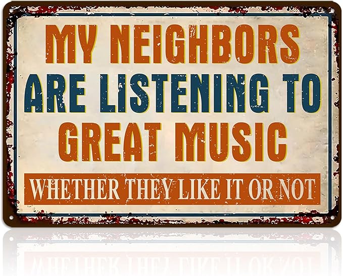 Man Cave Signs Garage Decor Vintage Music Wall Art for Game Room Patio Home Bar - Funny Garage Accessories for Men My Neighbors Are Listening To Great Music Metal Sign Gifts 8x12 Inch