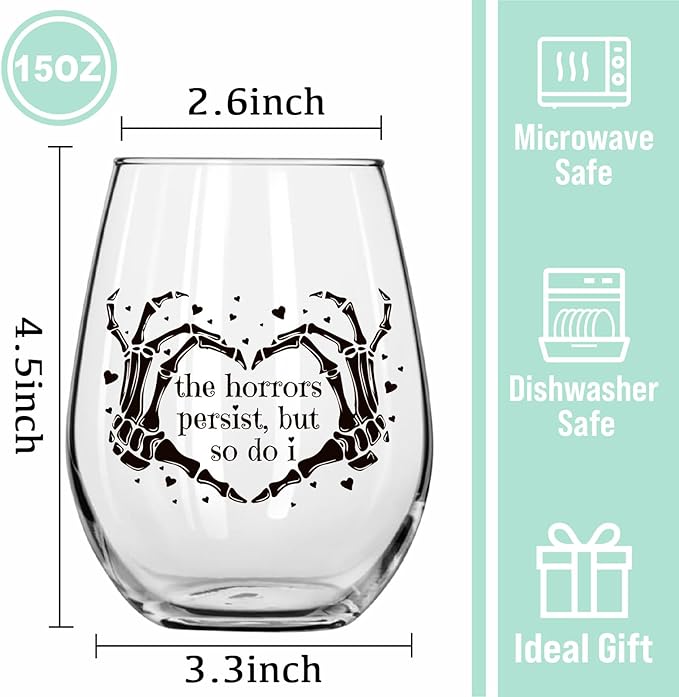 The Horrors Persist But So Do I Wine Glass,Skeleton Heart Hands,Funny Halloween&Valentine's Day Wine Glass,15oz