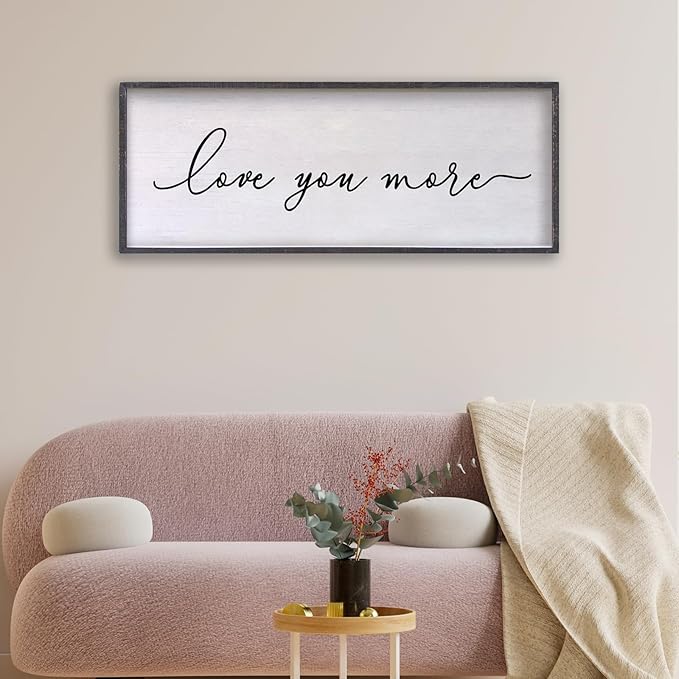Love You More Sign Wall Decor 24×10 Inch Above Bed for Master Bedroom Ready to Hang Wood Framed Art (Black)