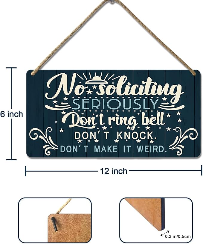 No Soliciting Sign for House Door Funny Do Not Ring Doorbell Sign for Home Front Door Seriously Don't Knock Or Ring Doorbell Don't Make It Weird Wooden Yard Signs 12x6 Inch