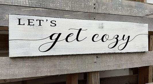 Let's Get Cozy Sign, Farmhouse Bedroom Wall Art Decor,Plaque Decorations Wood Sign for Housewarming Gift (Let's Get Cozy) 6x18 Inch