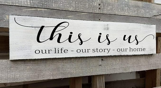 This is Us Sign, Our Life Our Story Our Home Sign, Farmhouse Family Wooden Wall Decor for Living Room Bedroom (This is Us) 6x18 Inch